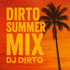 DIRTO SUMMER MiX