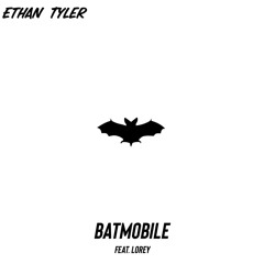 BATMOBILE Feat. LoRey (Prod. BgHBEATS)