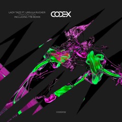 Premiere: Lady Tazz Ft. Ursula Rucker - Dragon Lady (Original Mix) [CODEX]