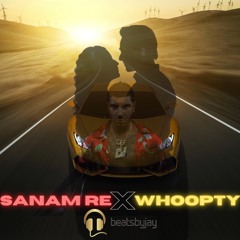 Sanam Re X Whoopty