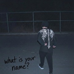 what is your name?