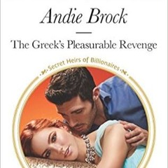 READ DOWNLOAD% The Greek's Pleasurable Revenge: A scandalous story of passion and romance (Secret He