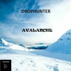 Drophunter - Avalanche