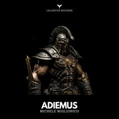 Michele Miglionico - Adiemus (Eftihios Remix) [Lelantus]