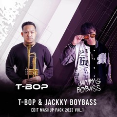 JackyBoyBass & T-BOP EDIT Mashup Pack Vol.1 2023 Preview Free DL