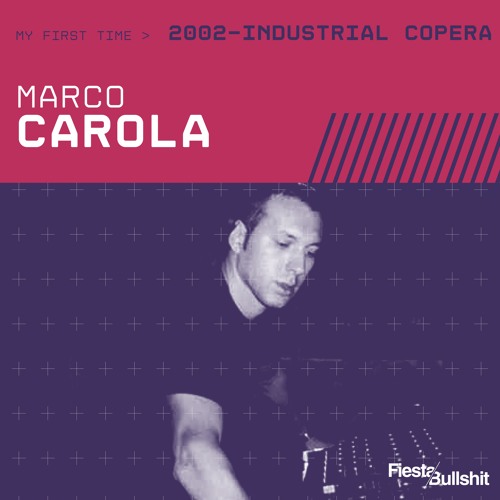 My First Time #1 Marco Carola - 2002 - Industrial Copera - Granada.