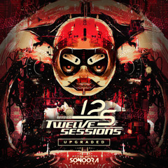 Twelve sessions - Upgraded (Out now sonoora recs)