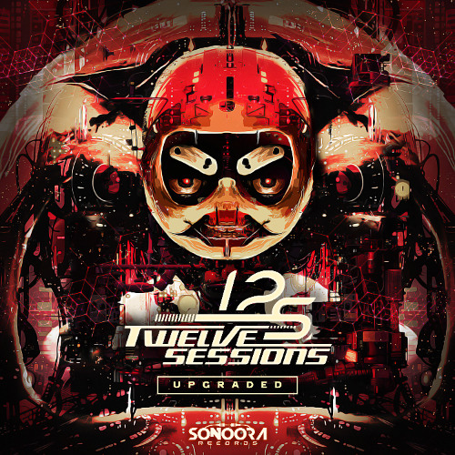 Twelve sessions - Upgraded (Out now sonoora recs)