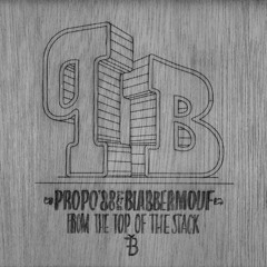 BlabberMouf & Propo'88 - From The Top Of The Stack (Figub Brazlevic Remix)