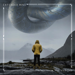 Extended mind - Silk Velocity (Original Mix) (Free Track)