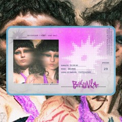 ep. 29 - bikunha (nostalgia / refs / who am i)