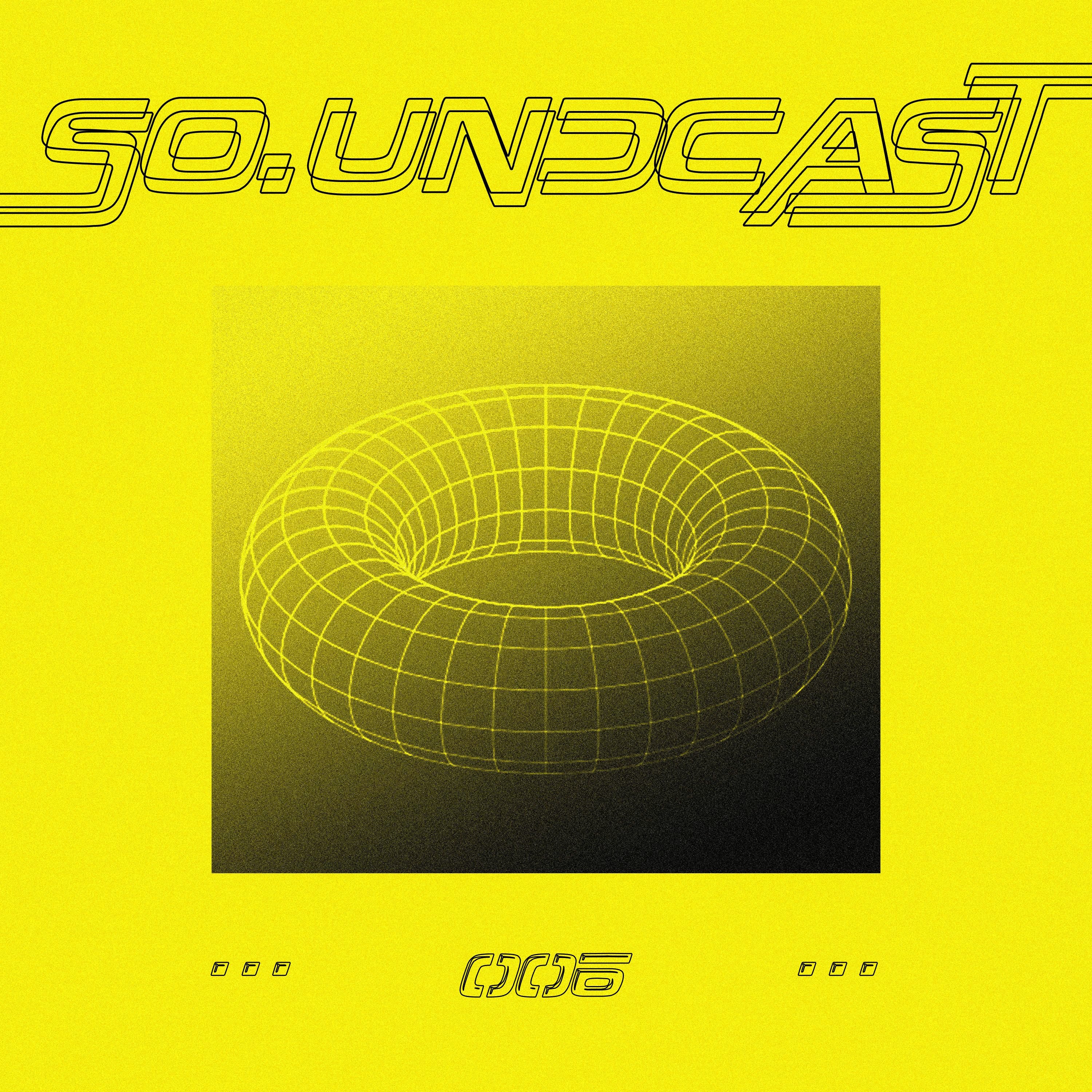 So.undcast 006 - Lux Good To Me episode artwork