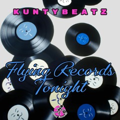 KuntyBeatz / Flying Records Tonight (Original Mix)