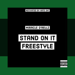 Stand on it Freestyle