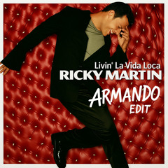 Ricky Martin - Vida Loca (Armando Bounce Edit) [FREE DL]