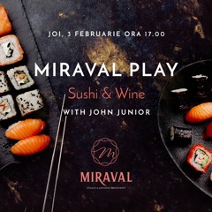John Junior - Miraval Play (DOWNTEMPO)