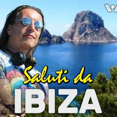 Saluti da Ibiza - Puntata Zero