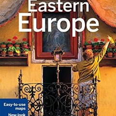 VIEW KINDLE PDF EBOOK EPUB Lonely Planet Eastern Europe (Travel Guide) by  Lonely Pla
