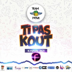 Ti Pas Kout By Team Patne Jacmel (Kanaval 2021)
