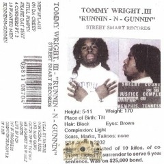 Tommy Wright III - 187 In Progress