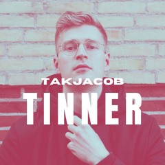 Takjacob - Tinner