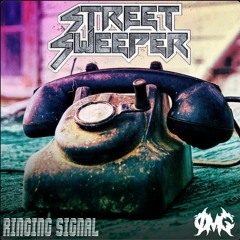 STREET SWEEPER - Ringing Signal (FREE DOWNLOAD)