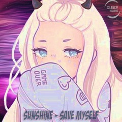 sunshine - Save Myself