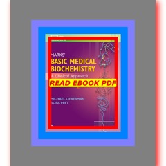 Read [ebook][PDF] Marks' Basic Medical Biochemistry A Clinical Approach  by Michael A. Lieberman