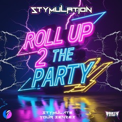 Roll Up 2 the Party (PartyStep Original)