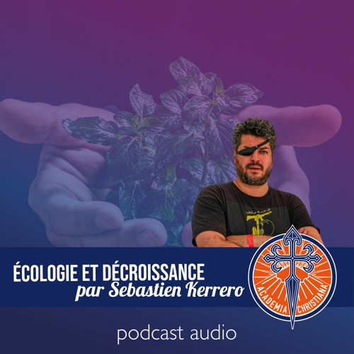 Écologie et décroissance - Sebastien de Kerrero