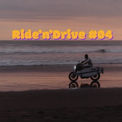 Ride'n'Drive #04