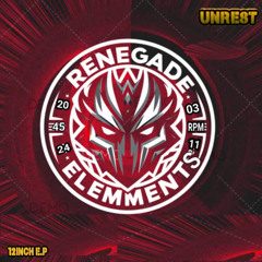 Renegade Elements - Unrest Promo - Bassincision