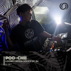 POO-CHII | Looney Moon Records Series Ep. 84 | 14/12/2022