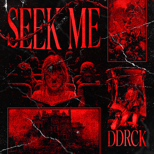 DDRCK - Seek Me (FREE DL)