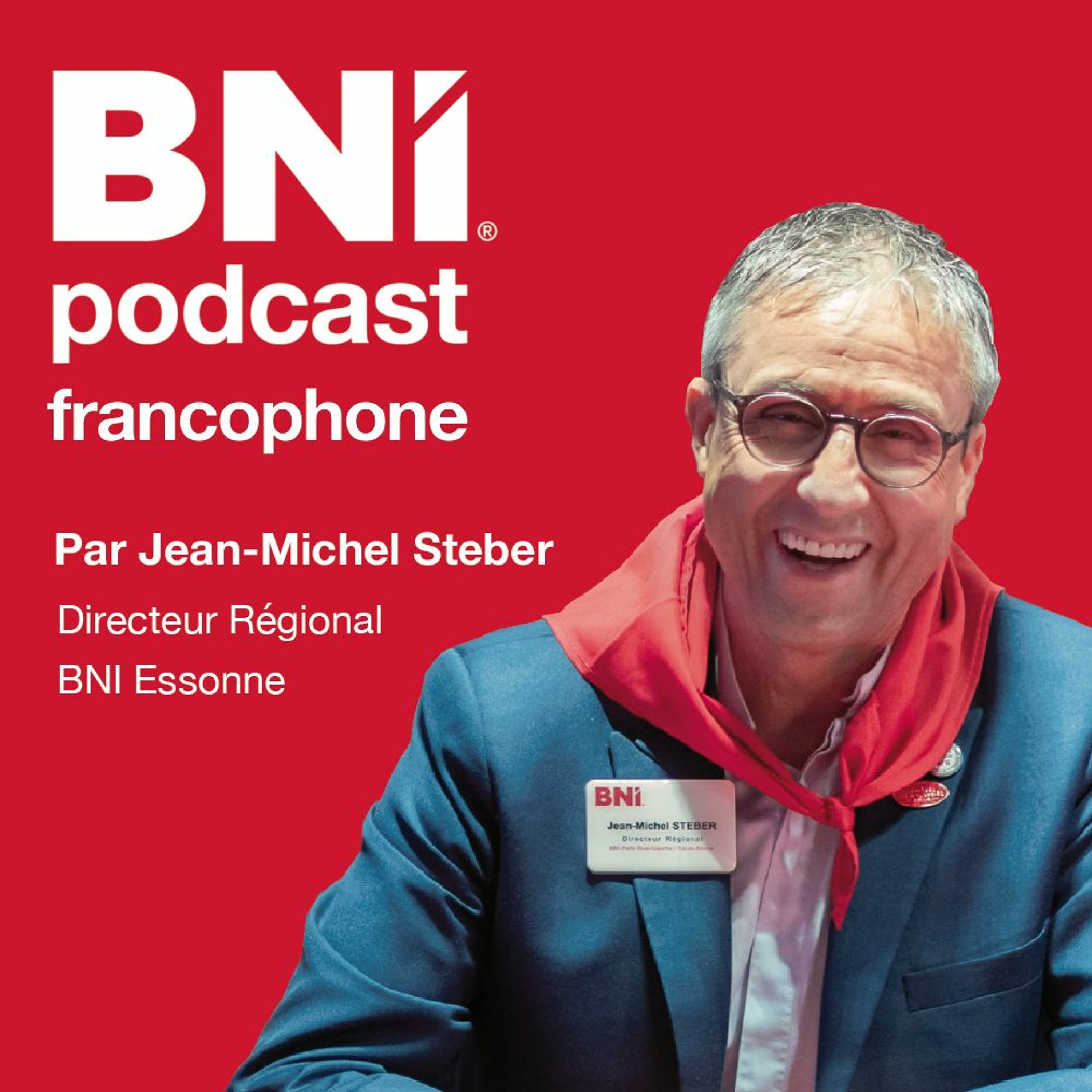 Podcasts de BNI France et Belgique francophone