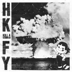 Hong Kong Fuck You : Kill a Skinhead