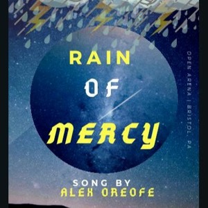 ALEX OREOFE_RAIN OF MERCY