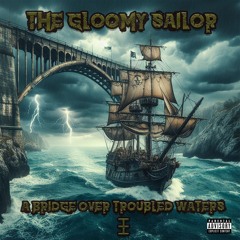 A Bridge Over Troubled Waters