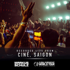 Markus Schulz - Global DJ Broadcast World Tour: Ciné Saigon, Vietnam 2025