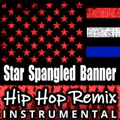 Star Spangled Banner Hip Hop Remix - Happy Veterans Day - INSTRUMENTAL #StarSpangledBanner V12 FINAL