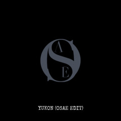 Justin Bieber - Yukon (Osae Edit)