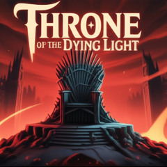 Throne of the Dying Light