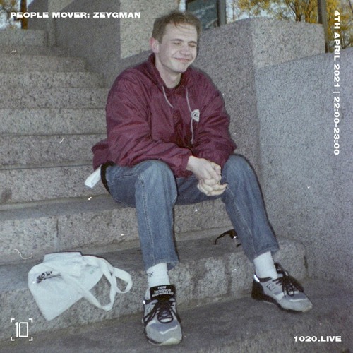 1020Radio: People Mover w/ Zeygman 4 April 2021
