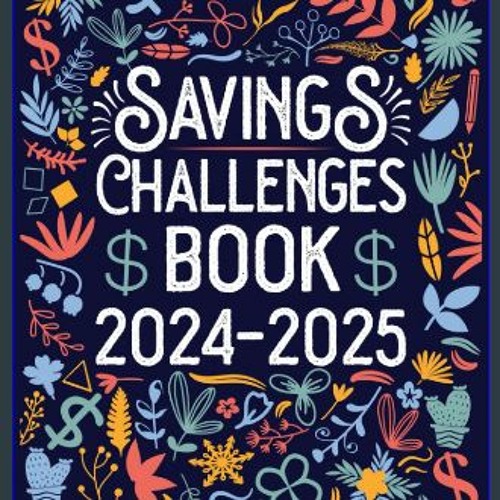 Stream ((Ebook)) 📖 Savings Challenges Book 20242025 20242025 Planner