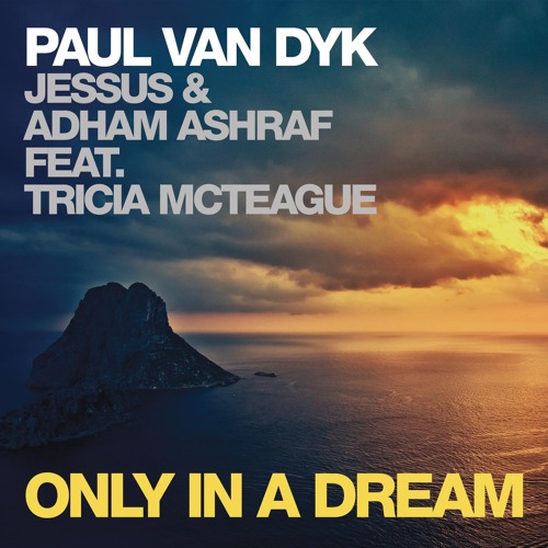 Only in a Dream (feat. Tricia McTeague)