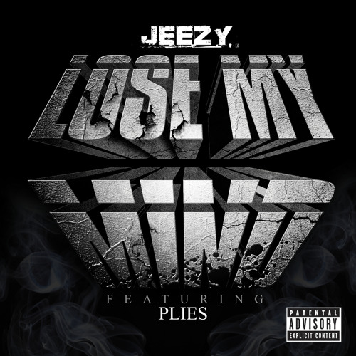 Lose My Mind (Explicit Version) [feat. Plies]