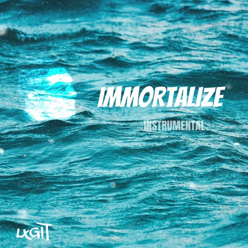IMMORTALIZE PROD. LXGIT