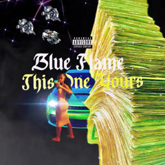 Blue Flame - Way Above You (Prod. Baby Hellcat & Eman32x)