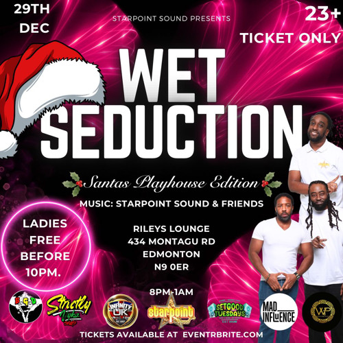 Wet Seduction 29th December 2024 (Slow jams & RnB)