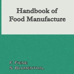 ❤PDF❤ Handbook of Food Manufacture